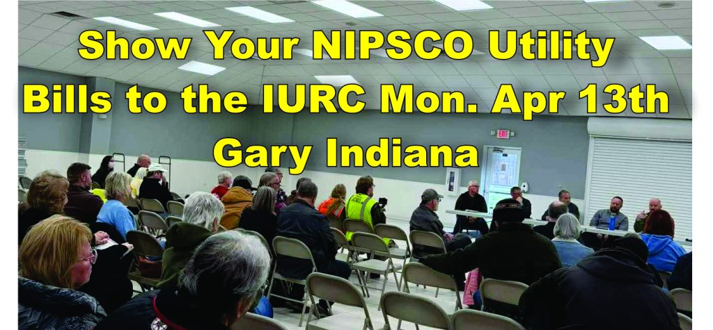 show your nipsco bills to the iurc on monday april 13 at gary library